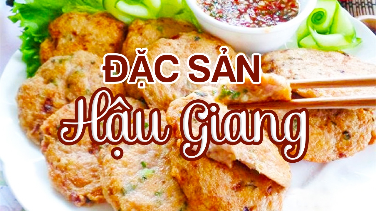 Top những món ngon nổi tiếng ở Hậu Giang