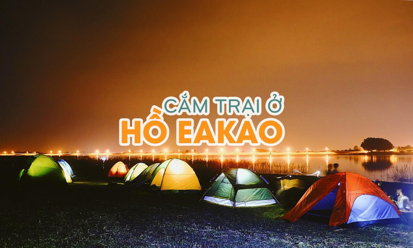 Những địa điểm cắm trại hấp dẫn, an toàn tại Buôn Ma Thuột vô cùng thu hút
