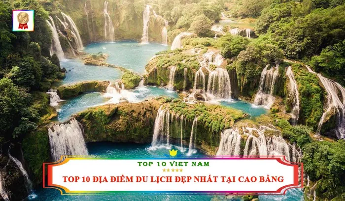 Tổng hợp các địa điểm du lịch vui chơi nổi tiếng ở Cao Bằng