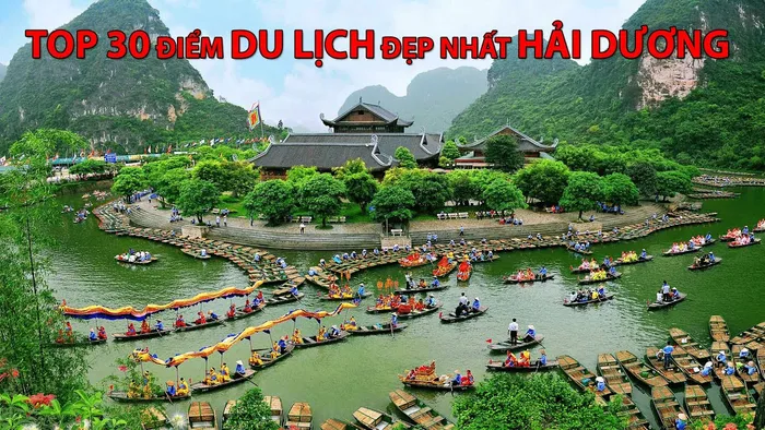 Tổng hợp các địa điểm du lịch vui chơi nổi tiếng ở Hải Dương