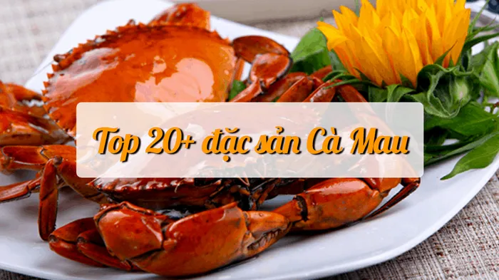 Top những món ngon nổi tiếng ở Cà Mau