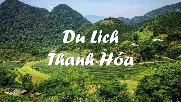 Giá vé các điểm tham quan tại Thanh Hóa mới nhất